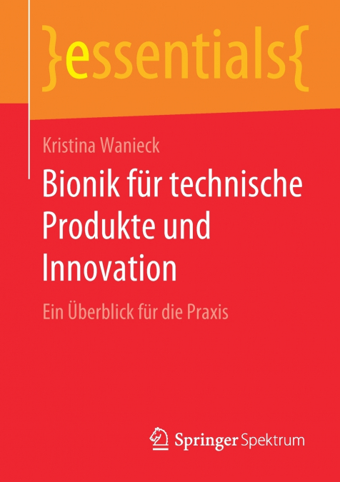 Bionik für technische Produkte und Innovation