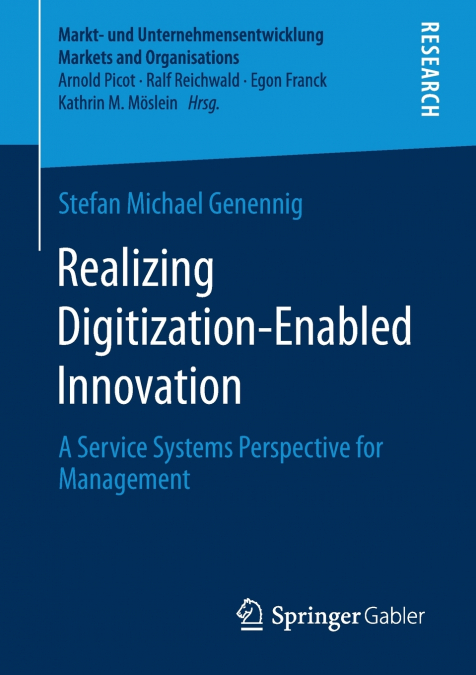 Realizing Digitization-Enabled Innovation