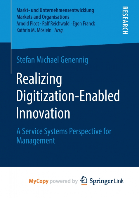 Realizing Digitization-Enabled Innovation