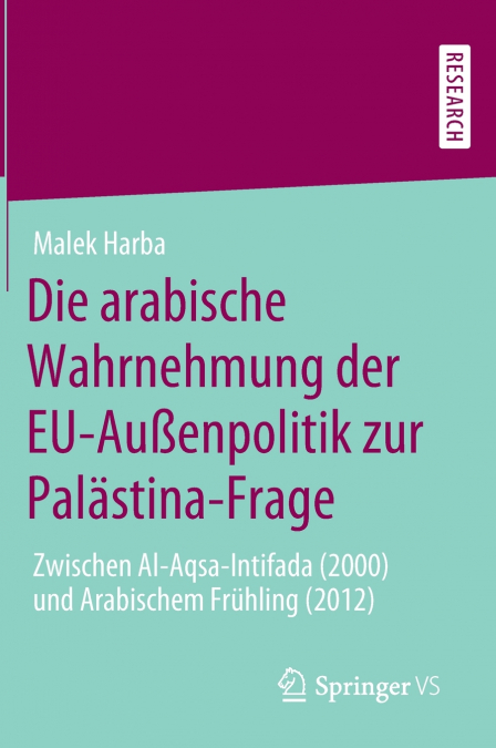 Die arabische Wahrnehmung der EU-Außenpolitik zur Palästina-Frage
