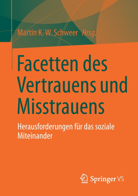 Facetten des Vertrauens und Misstrauens