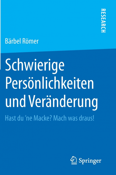 Schwierige Persönlichkeiten und Veränderung