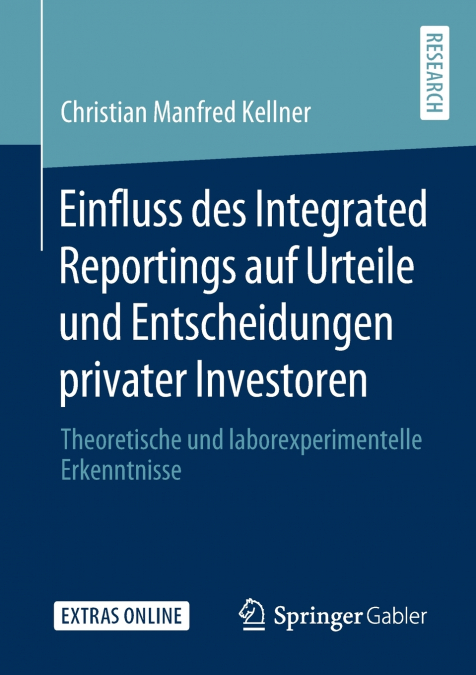 Einfluss des Integrated Reportings auf Urteile und Entscheidungen privater Investoren