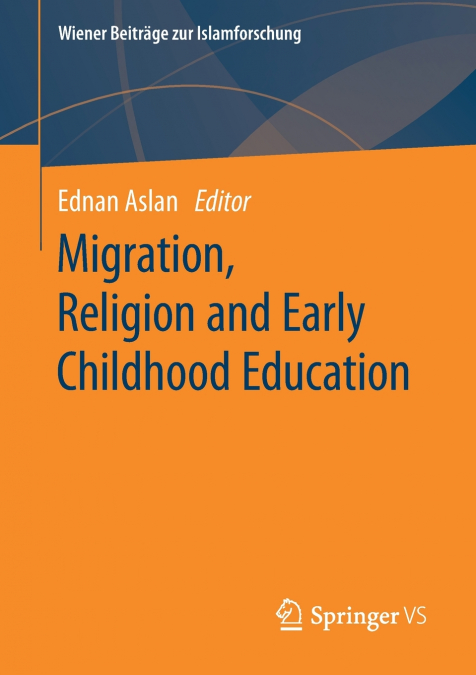 Migration, Religion and Early Childhood Education