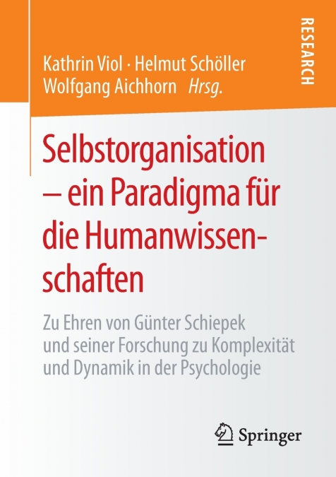 Selbstorganisation - ein Paradigma für die Humanwissenschaften