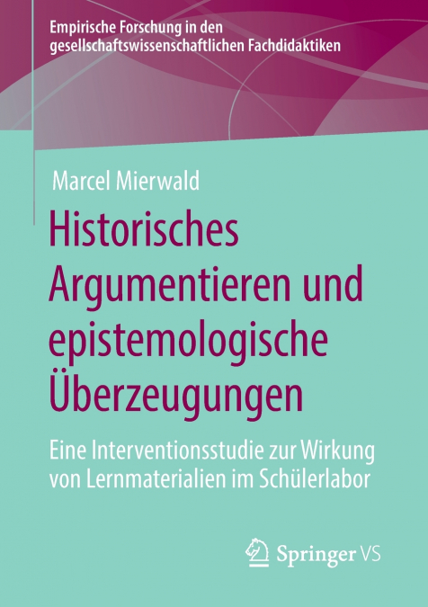 Historisches Argumentieren und epistemologische Überzeugungen