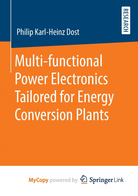 Multi-functional Power Electronics Tailored for Energy Conversion Plants