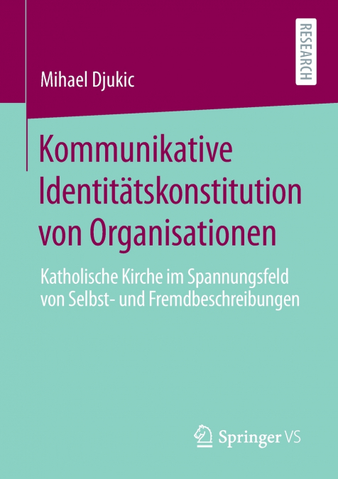 Kommunikative Identitätskonstitution von Organisationen