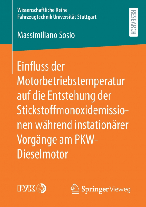 Einfluss der Motorbetriebstemperatur auf die Entstehung der Stickstoffmonoxidemissionen während instationärer Vorgänge am PKW-Dieselmotor