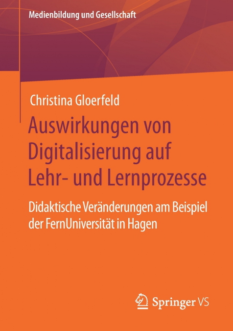 Auswirkungen von Digitalisierung auf Lehr- und Lernprozesse