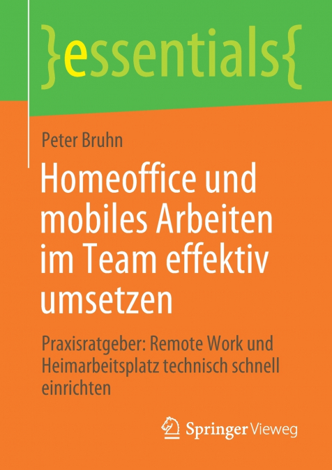 Homeoffice und mobiles Arbeiten im Team effektiv umsetzen