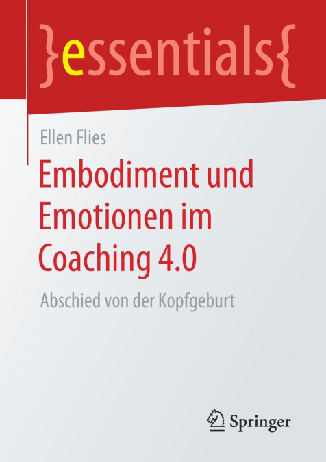 Embodiment und Emotionen im Coaching 4.0
