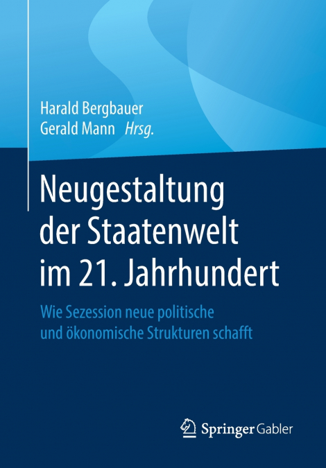 Neugestaltung der Staatenwelt im 21. Jahrhundert