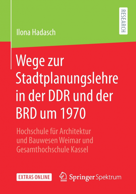 Wege zur Stadtplanungslehre in der DDR und der BRD um 1970