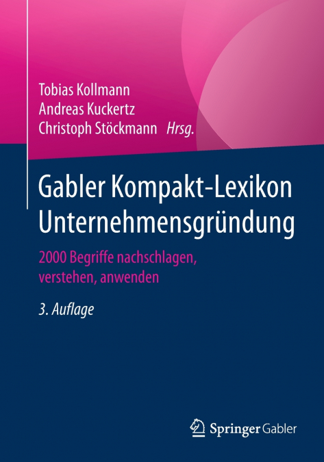 Gabler Kompakt-Lexikon Unternehmensgründung