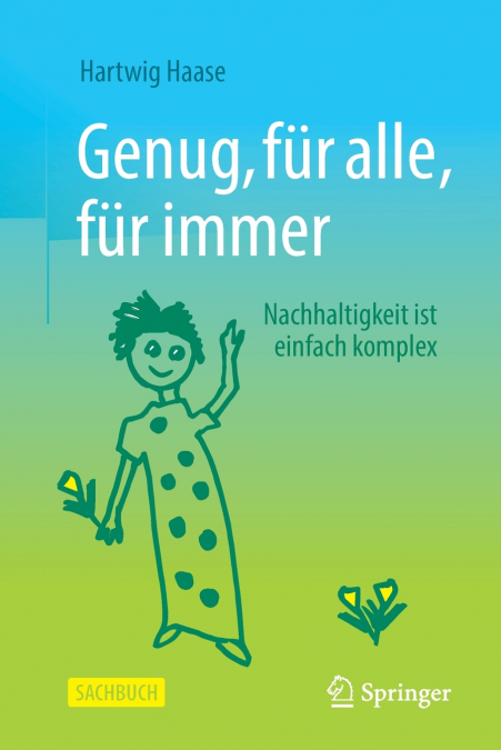Genug, für alle, für immer