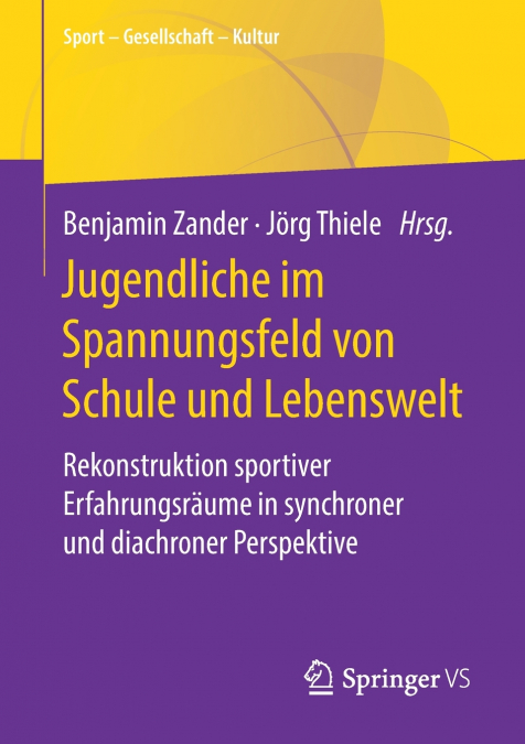 Jugendliche im Spannungsfeld von Schule und Lebenswelt
