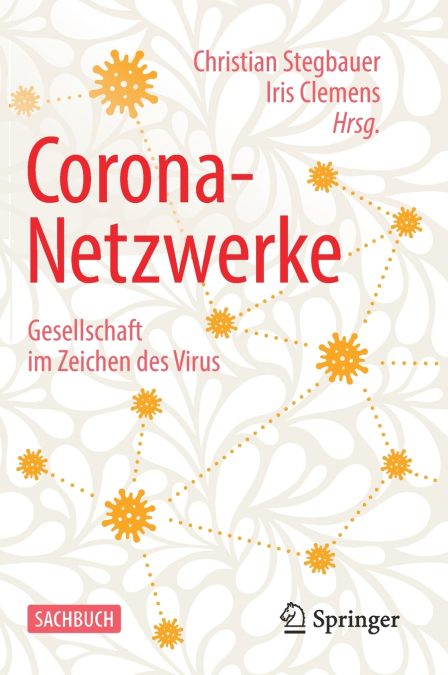Corona-Netzwerke - Gesellschaft im Zeichen des Virus