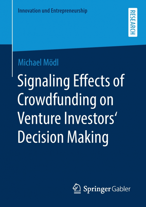Signaling Effects of Crowdfunding on Venture Investors’ Decision Making