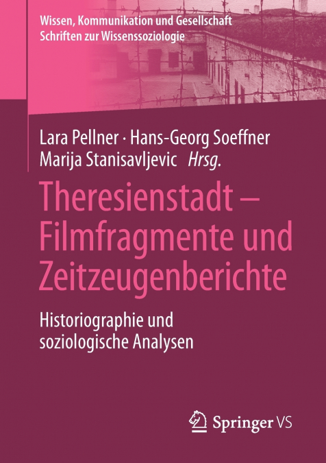 Theresienstadt - Filmfragmente und Zeitzeugenberichte