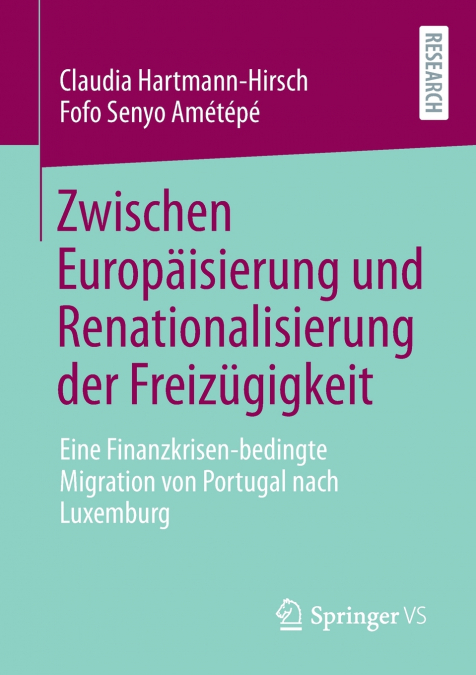 Zwischen Europäisierung und Renationalisierung der Freizügigkeit