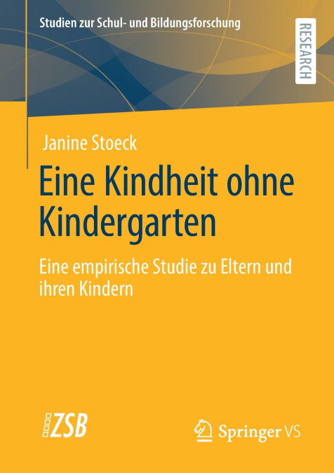 Eine Kindheit ohne Kindergarten