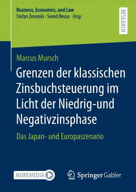 Grenzen der klassischen Zinsbuchsteuerung im Licht der Niedrig-und Negativzinsphase