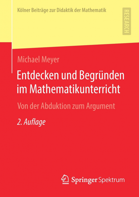 Entdecken und Begründen im Mathematikunterricht