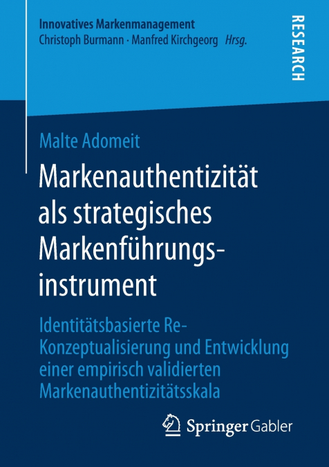 Markenauthentizität als strategisches Markenführungsinstrument