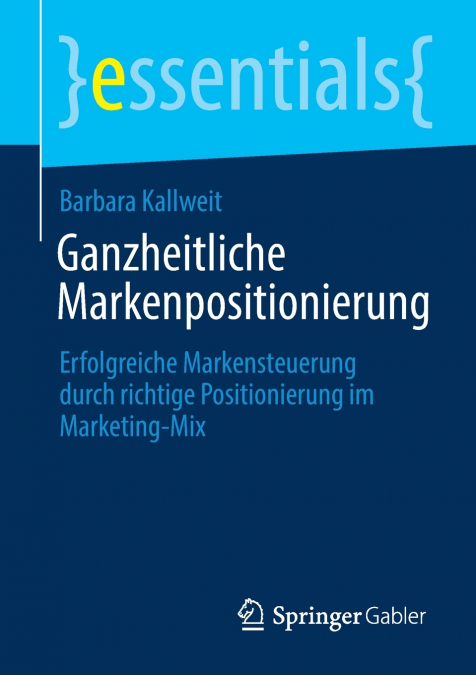 Ganzheitliche Markenpositionierung
