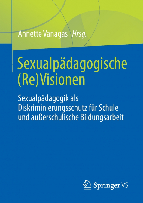 Sexualpädagogische (Re)Visionen