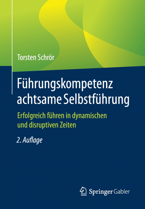 Führungskompetenz achtsame Selbstführung