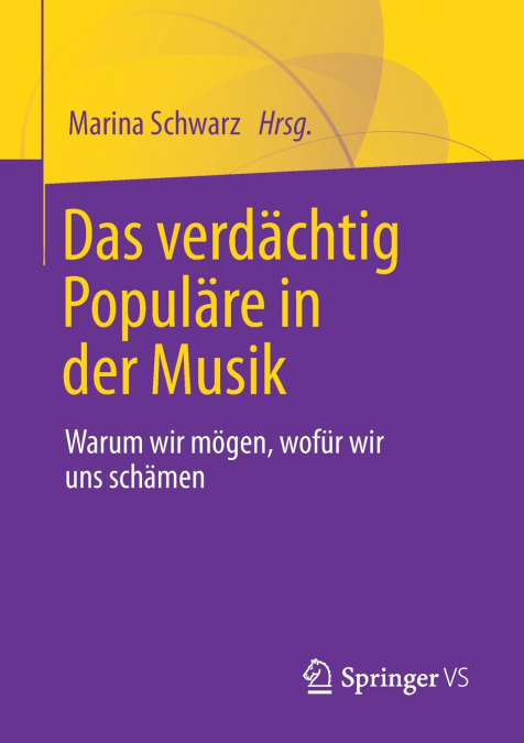 Das verdächtig Populäre in der Musik