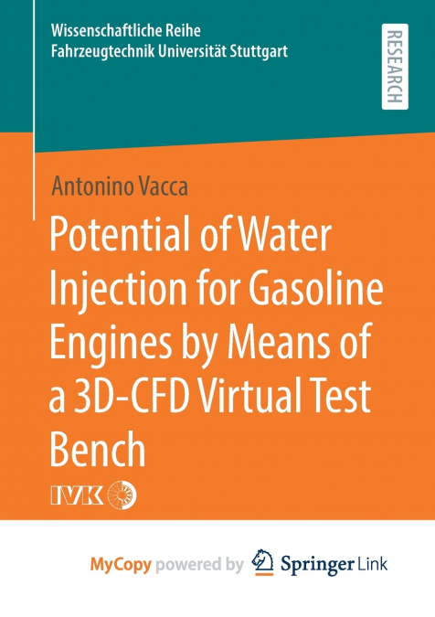 Potential of Water Injection for Gasoline Engines by Means of a 3D-CFD Virtual Test Bench