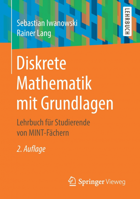 Diskrete Mathematik mit Grundlagen