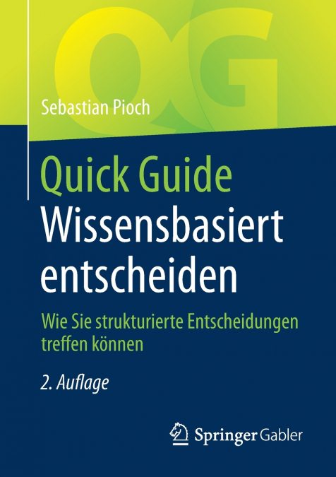 Quick Guide Wissensbasiert entscheiden