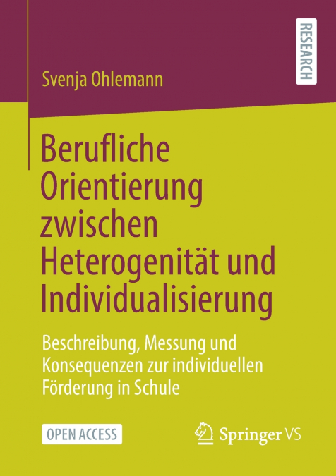 Berufliche Orientierung zwischen Heterogenität und Individualisierung