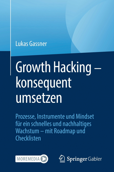 Growth Hacking - konsequent umsetzen