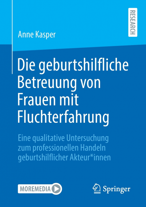 Die geburtshilfliche Betreuung von Frauen mit Fluchterfahrung