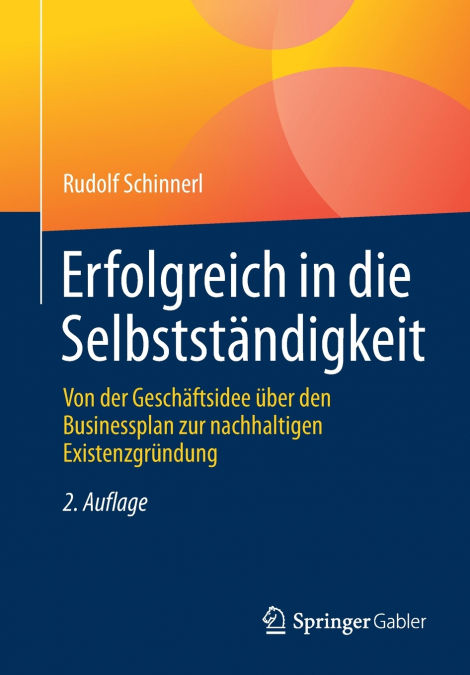Erfolgreich in die Selbstständigkeit