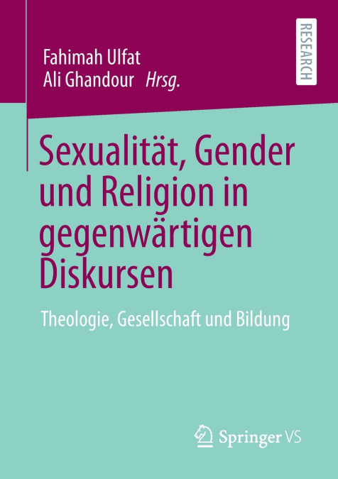 Sexualität, Gender und Religion in gegenwärtigen Diskursen