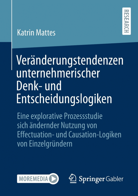 Veränderungstendenzen unternehmerischer Denk- und Entscheidungslogiken