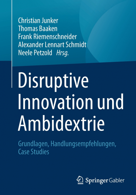 Disruptive Innovation und Ambidextrie