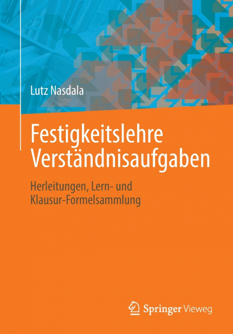Festigkeitslehre Verständnisaufgaben