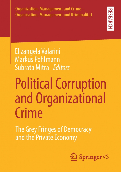 Political Corruption and Organizational Crime