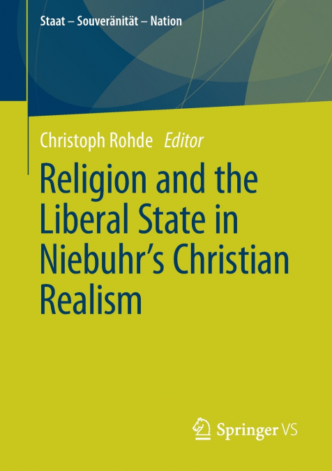 Religion and the Liberal State in Niebuhr’s Christian Realism