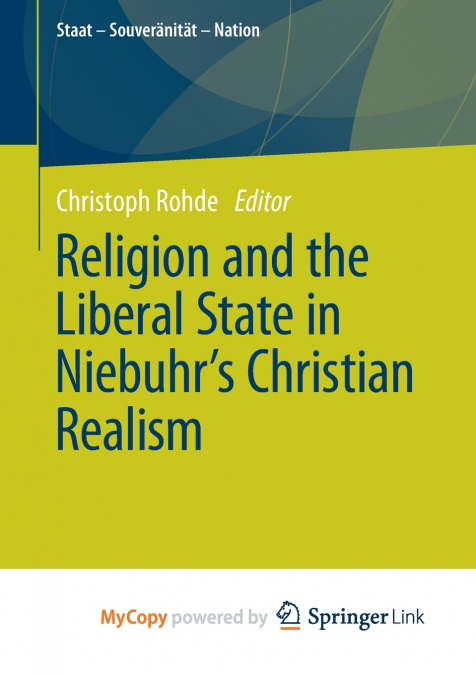 Religion and the Liberal State in Niebuhr’s Christian Realism