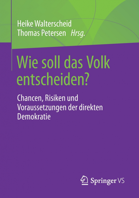 Wie soll das Volk entscheiden?