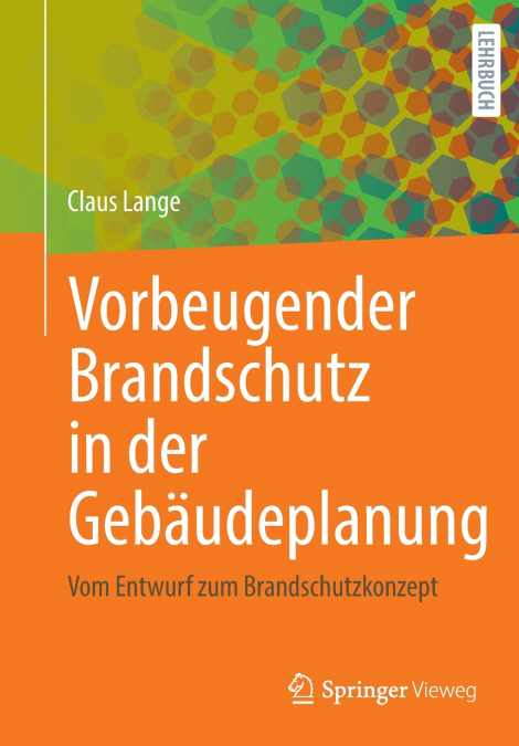 Vorbeugender Brandschutz in der Gebäudeplanung