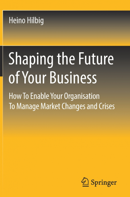 Shaping the Future of Your Business